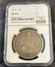 1871 Seated Liberty Silver Dollar - Ngc Graded Vf25  Nice Coin 