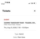 Cosmic Takeover Tour Toledo  August 13 2 Tickets Row D  Emailed To Buyer  