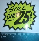 Price Sticker For Gumball Candy Vending Machines  25 Cent - 1 Quarter