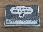 Vintage Booklet - 1931  the Blue Book Of Birds Of America  Illustrated