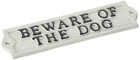  beware Of The Dog  Ivory Cast Iron Sign
