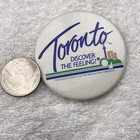 Toronto Discover The Feeling Vintage Pin Button Pinback Souvenir Travel