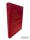Glass Industry In Sandwich Volume 4  First Edition  Barlow-kaiser  Price Guide