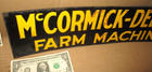 Mccormick Deering Farm Machine -fence Sign -bad Cond -priced Low-need Quick Sale