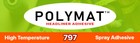 Qty6 Polymat 797 Hi- Temperture Professional Automotive Spray Glue 13oz Net can