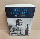 Hitler s Table Talk 1941-1944 His Private Conversations Paperback 2002