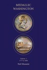 Medallic Washington 1777 To 1890 By Neil Musante Two Volume Set Portrait Medals