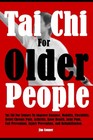 Tai Chi For Older People  Seniors To Improve Balance  Mobility    