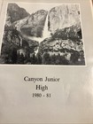 Orig   1981 Canyon Middle School Yearbook jr  High castro Valley  Ca  84 Annual