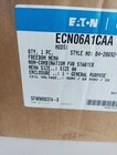 New Cutler Hammer Ecn06a1caa Non-combo Nema 1 Contactor And Starter