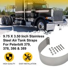 Hd Air Tank Straps 9 75 X 3 50 In For Peterbilt 378 379 386 389 Straight Design