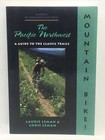 1994 First Edition The Pacific Northwest Laurie   Chris Leman Rare Like New