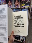 Taylor Tomlinson- Actually Nevermind- Signed autographed