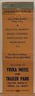 Yreka Motel And Trailer Park Yreka Ca California Vintage Matchbook Cover