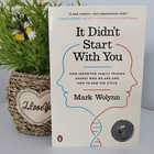 It Didn t Start With You  How Inherited Family Trauma Shapes Who We Are And    