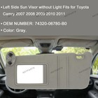 Left Driver Side Sun Visor W o Lights For 2007-2011 Toyota Camry 74320-06780-b0