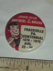 1976 Junior Grade Brothers Of The Brush Frackville  Pa  Centennial Button Pin
