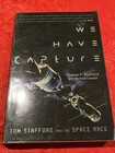 Tom Stafford  signed  We Have Capture Book - Nasa Legend - Apollo Soyuz