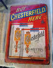 Chesterfield Cigarettes  Tin Sign Buy Here 1950s Tobacco Country Store