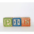 Pie Spelled In 3 Antique Wood Toy Blocks Giant   Godmother Wooden Kitchen Decor
