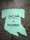 Dutch Bros Father Day Dutch Bad Birdie Golf Company Sticker June 2026