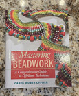 Lot Of 3 Bead Jewelry Books Mastering Beadwork   Techniques   Bead Embroidery