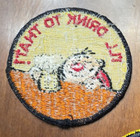 Vintage 1970s  i ll Drink To That   Embroidered Black Trim Sew-on Beer Patch