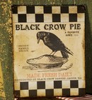 Vintage Primitive Colonial Style Black Crow Pie Advertising Kitchen Bakery Sign