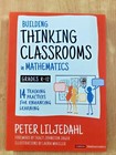 Building Thinking Classrooms In Mathematics By Peter Liljedahl  paperback 