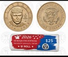 2026 P Semiquincentennial Donald J  Trump  1 Coin Roll From Us Mint Ships Free