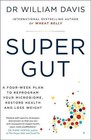 Super Gut By William Davis Md  Paperback  