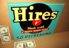 Hires - Root Beer Sign -so Refreshing -made In Usa -roots Barks Herbs Not Faded