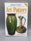 Antique Trader American   European Art Pottery Price Guide By Kyle Husfloen 2002