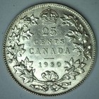 1930 Canada Silver Twenty-five Cents Almost Uncirculated 25c Coin Au George V