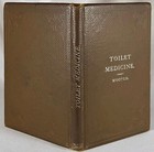 1882 Toilet Medicine Antique Victorian Beauty Book Edwin Wooton Medical Recipes
