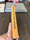 Early History Of Pike County  Arkansas The First 100 Years 1989 Hardcover Book
