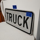 Street Road Traffic Sign Authentic Real Retired  truck  12  X 24  Lot 12-01