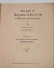 The Life Of Thomas A Edison In Word   Pictures By Arthur Palmer 1928 Illustrated