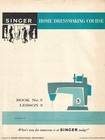 Set Of Three Vintage Singer Home Dressmaking Course Instruction Booklets