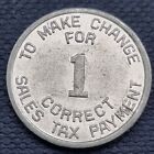 Arizona State Tax Commission Sales Tax Token Correct Change For 1 Mill  59566