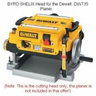 Byrd Tool Shelix Cutterhead Oem Size For Dewalt Dw735 Planer