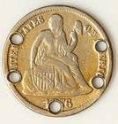 1876 Love Token Seated Liberty 10   Engraved letters Chain Holes Nice Gift  Lt38