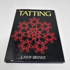 Tatting By Cathy Bryant And 6 Holiday Crochet Patterns