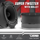 Ds18 Pro-tw120b 3    Pro Aluminum Super Bullet Tweeter     240 Watts  pair 