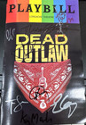 Dead Outlaw Broadway Signed Playbill Andrew Durand Jeb Brown Julia Knitel   Cast