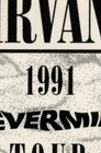 Nirvana Backstage Pass For The 1991    nevermind    Tour