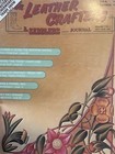 Old Leather Crafters   Saddlers Journal  98- 02 Some Patterns Many Projects Read