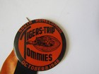 Vintage South Homecoming  948 1949 Pin Back Buttons Brand West Tigers Tommies