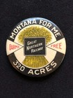 Great Northern Railway  Montana For Me  Farms Free  320 Acres Button