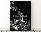 Michael Jordan  tell Me I Can t  Dunk Poster Art